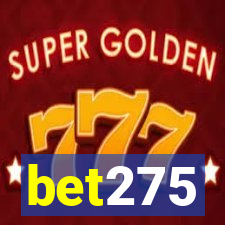 bet275