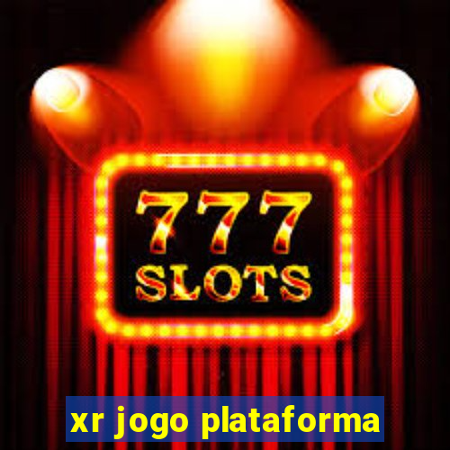 xr jogo plataforma