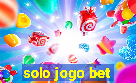 solo jogo bet