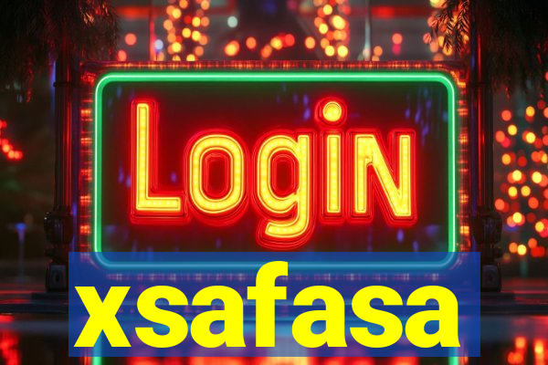 xsafasa