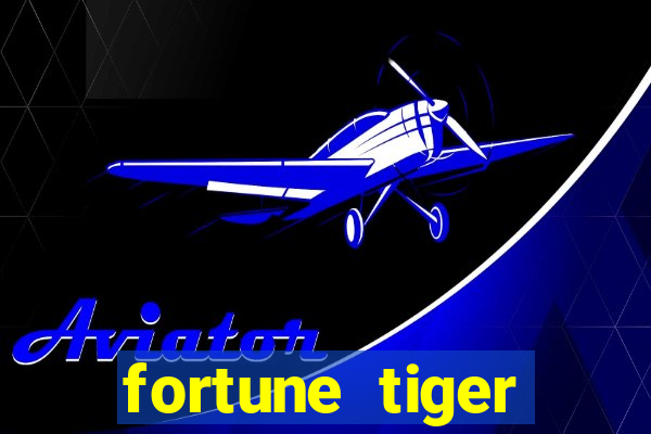 fortune tiger cassino pix