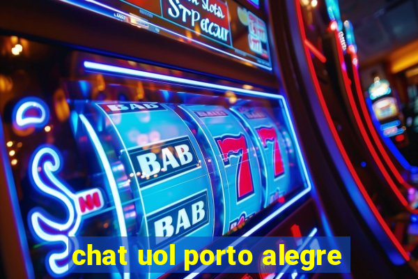 chat uol porto alegre