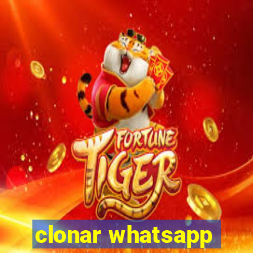 clonar whatsapp