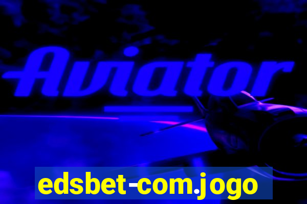 edsbet-com.jogos.app