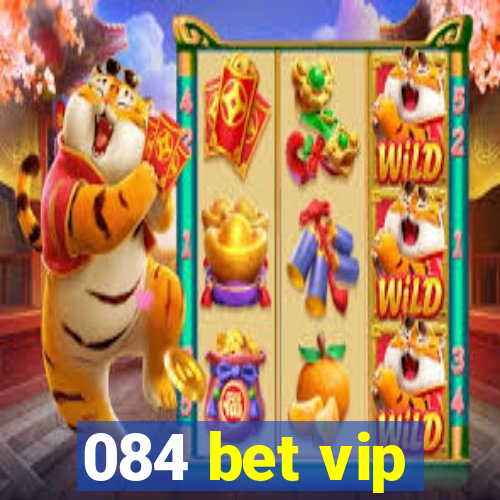 084 bet vip