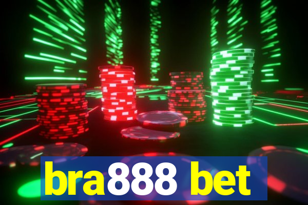 bra888 bet