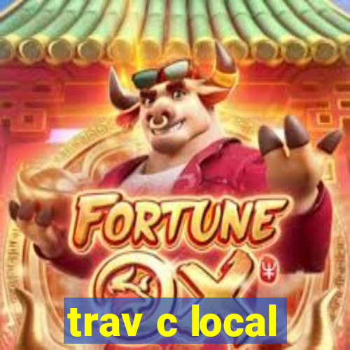 trav c local