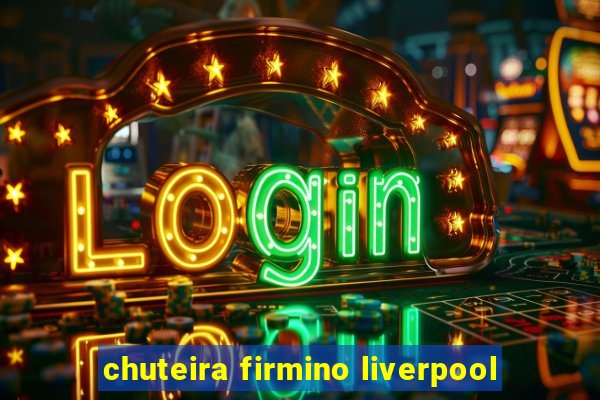 chuteira firmino liverpool