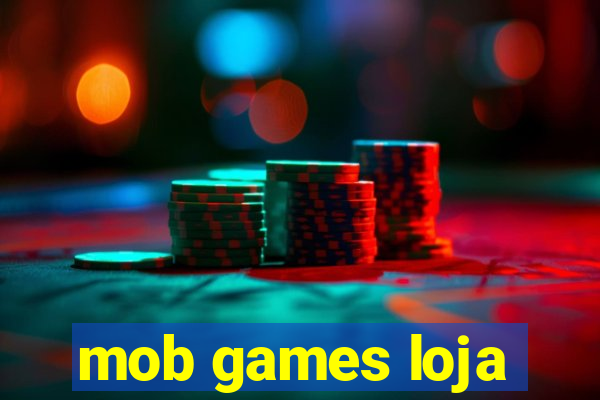 mob games loja