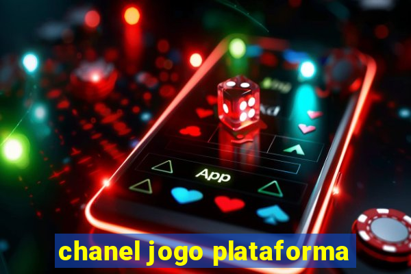 chanel jogo plataforma