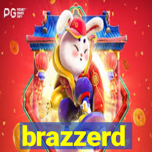 brazzerd