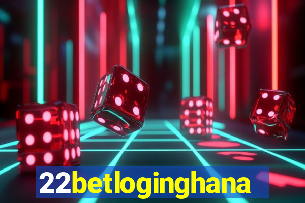 22betloginghana