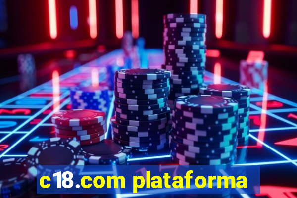 c18.com plataforma