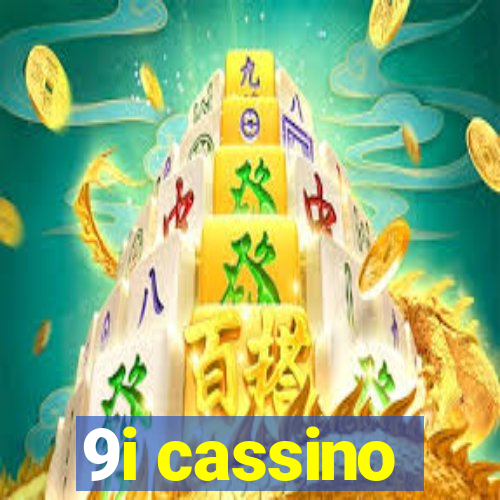 9i cassino