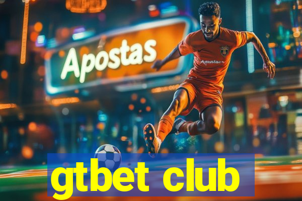 gtbet club