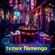 tvmax flamengo