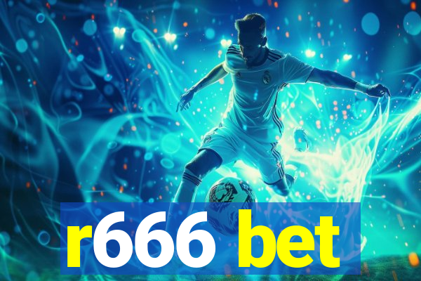 r666 bet