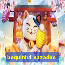 bequinh4 vazados