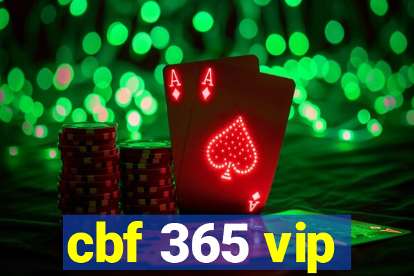 cbf 365 vip