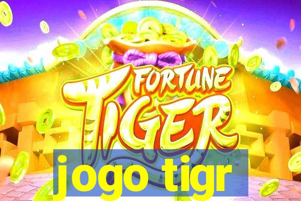 jogo tigr