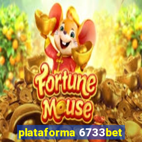 plataforma 6733bet