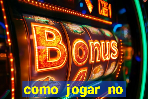 como jogar no tigre sem depositar