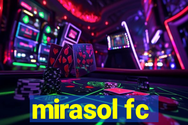 mirasol fc