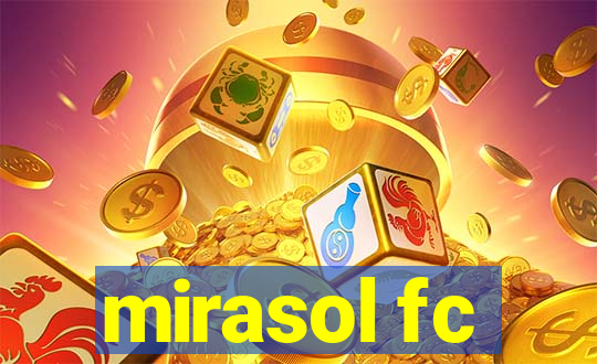 mirasol fc