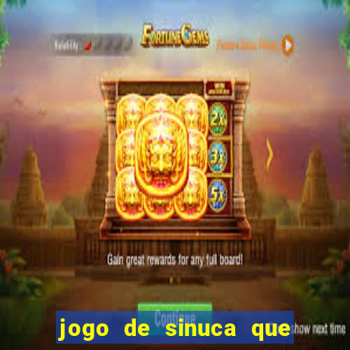 jogo de sinuca que ganha dinheiro no pix