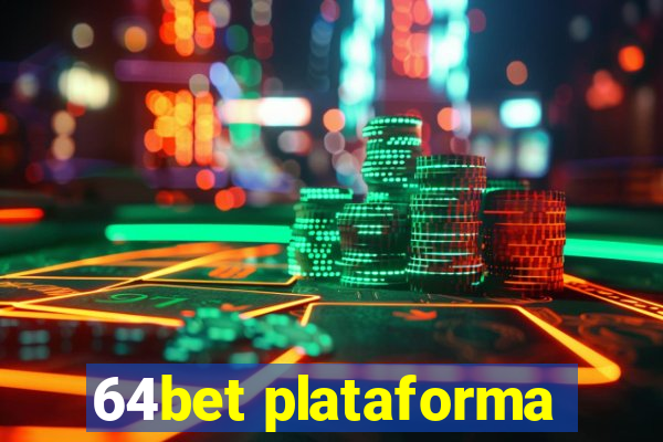 64bet plataforma