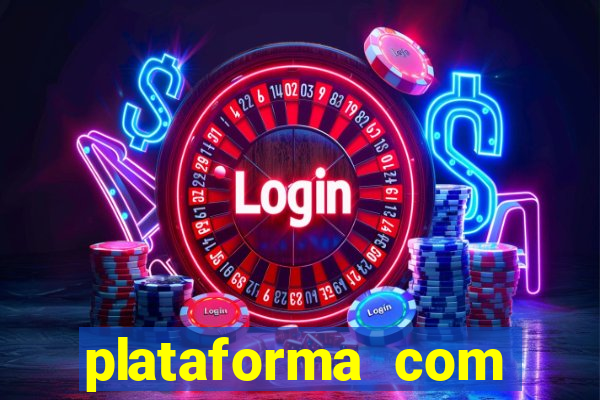 plataforma com bonus de cadastro fortune tiger