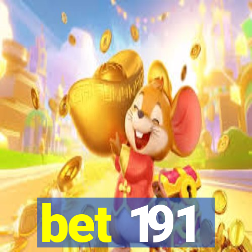 bet 191