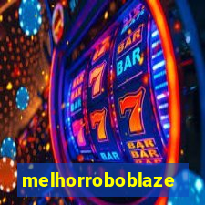 melhorroboblaze