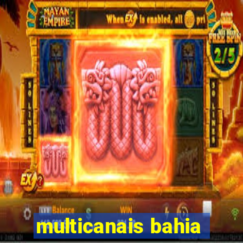 multicanais bahia