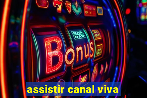 assistir canal viva