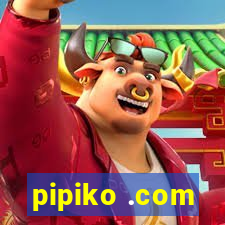 pipiko .com