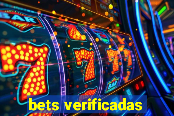 bets verificadas