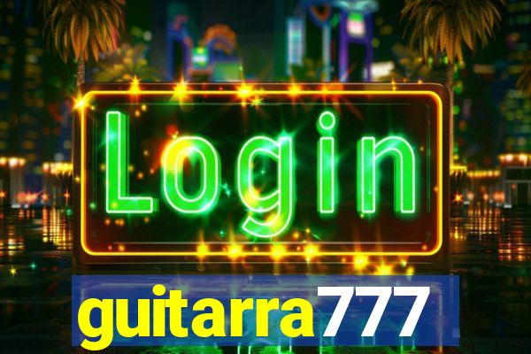 guitarra777