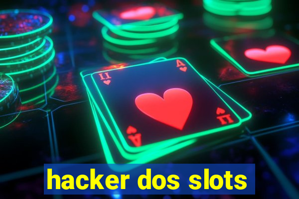 hacker dos slots