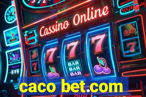 caco bet.com