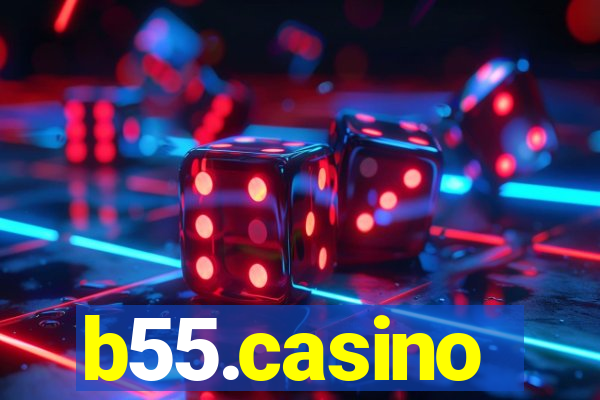 b55.casino