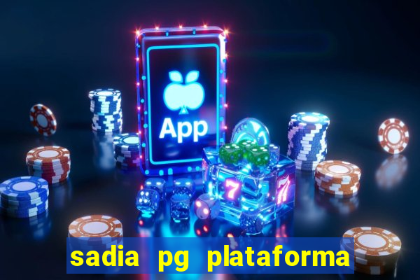 sadia pg plataforma de jogos