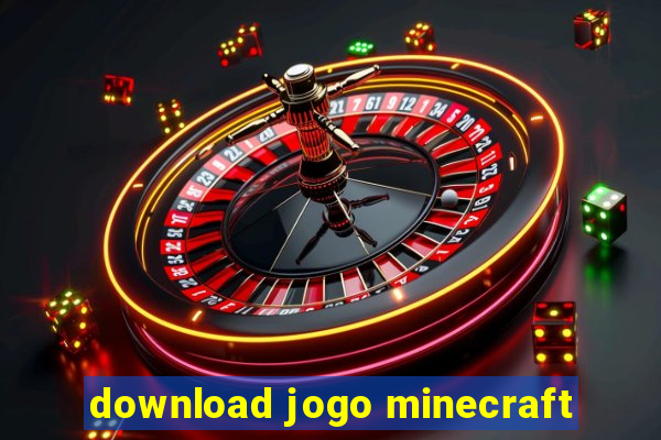 download jogo minecraft