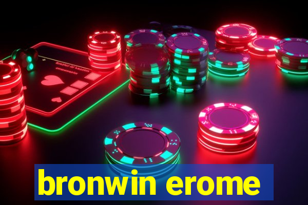 bronwin erome