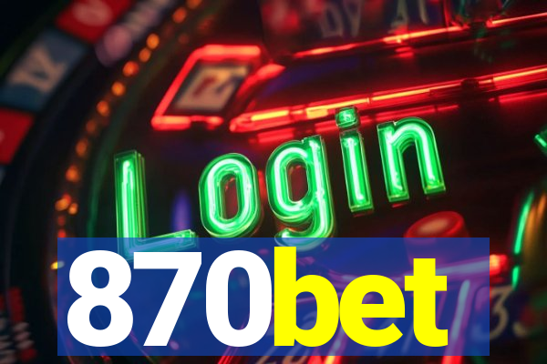 870bet