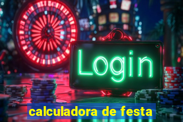 calculadora de festa