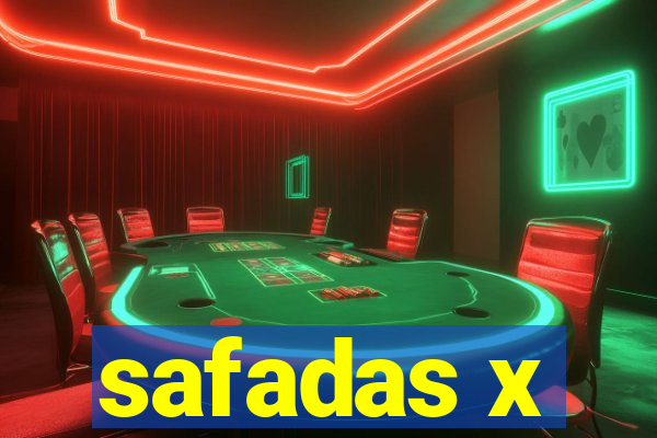 safadas x