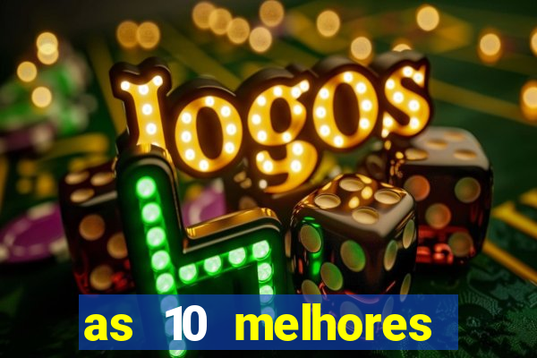 as 10 melhores plataformas de jogos