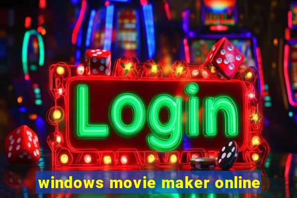 windows movie maker online