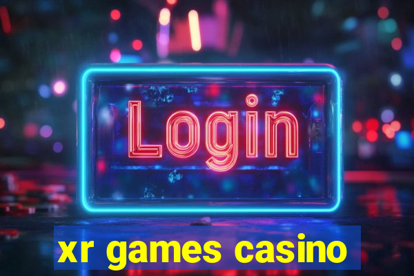 xr games casino